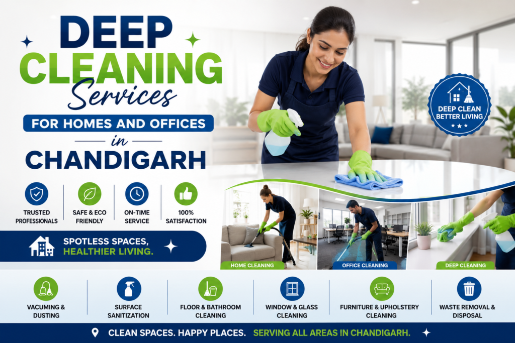 Deep Cleaning Services for Homes and Offices in Chandigarh
